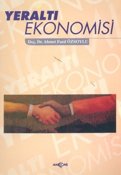 Yeraltı Ekonomisi, Ahmet Fazıl Özsoylu