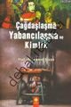 Çağdaşlaşma - Yabancılaşma ve Kimlik, Yümni Sezen