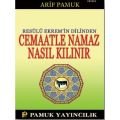 Cemaatle Namaz Nasıl Kılınır? (Namaz-017)