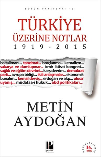 Türkiye Üzerine Notlar 1919 2015, Metin Aydoğan