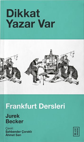 Dikkat Yazar Var Frankfurt Dersleri, Jurek Becker