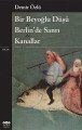 Bir Beyoğlu Düşü Berlin'de Sanrı Kanallar, Demir Özlü