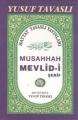 Musahhah Mevlid-İ Şerif- B22, Tavaslı Yayıncılık