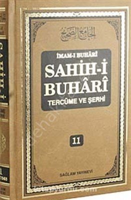 Sahihi Buhari Tercüme Ve Şerhi Cilt 11; (Hadis No: 7211 7563), Sağlam Yayınevi