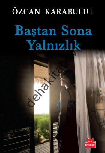 Baştan Sona Yalnızlık, Kırmızıkedi Yayınevi