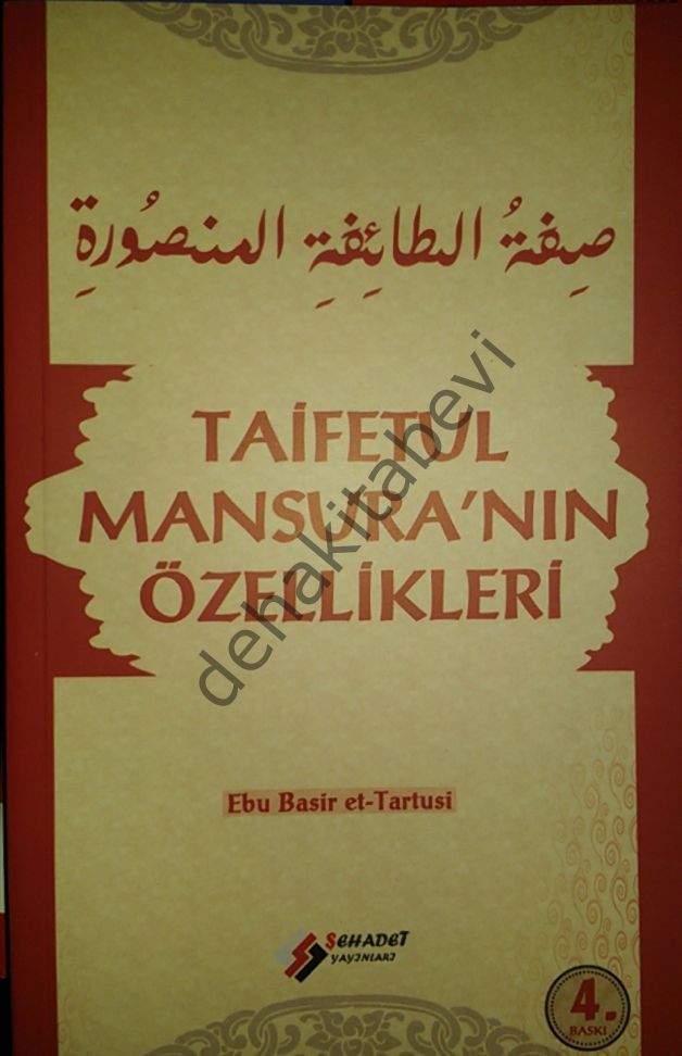 Taifetul Mansuranın Özellikleri, Ebu Basir et-Tartusi, Şehadet yayınları