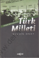 Uygarlığın Kurucusu Türk Milleti - Sezgin Onat