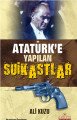 Atatürk'e Yapılan Suikastlar, Ali Kuzu