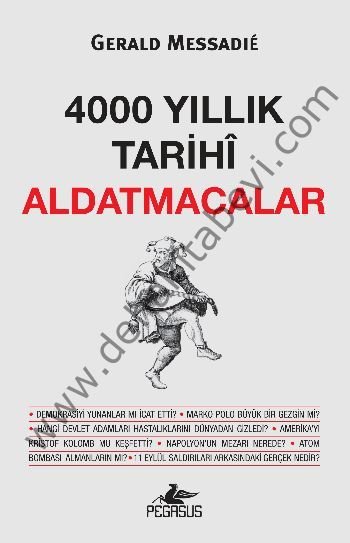 4000 Yıllık Tarihi Aldatmacalar
