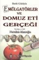Batılı Gözüyle Emülgatörler ve Domuz Eti Gerçeği - Nurullah Mısıroğlu