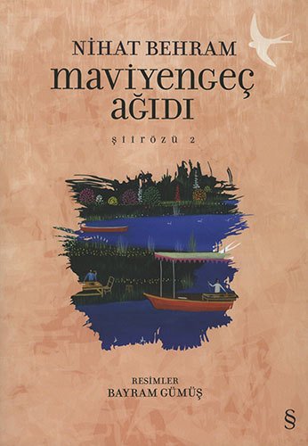 MaviYengeç Ağıdı, Nihat Behram