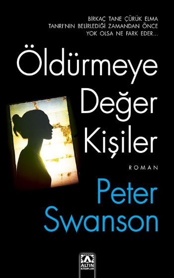 Öldürmeye Değer Kişiler, Peter Swanson, Altın Kitaplar