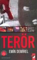 Terör, Emin Demirel