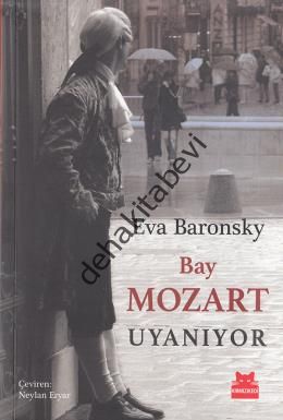 Bay Mozart Uyanıyor, Eva Baronsky