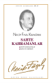 Sahte Kahramanlar : 10 - Necip Fazıl Bütün Eserleri, Büyük Doğu Yayınları