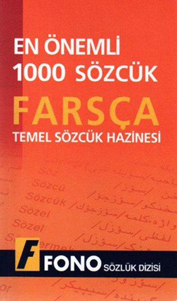 Fono En Önemli 1000 Sözcük Farsça Temel Sözcük Hazinesi