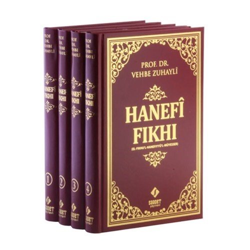 Hanefi Fıkhı ( 4 Cilt ), Vehbe Zuhayli, Saadet Yayınevi
