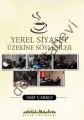 Yerel Siyaset Üzerine Söyleşiler, Şehir Yayınları