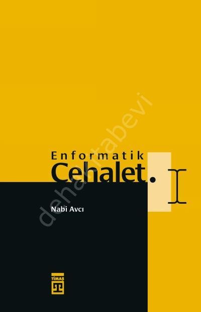 Enformatik Cehalet , Timaş Yayınları