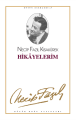 Hikayelerim, Necip Fazıl Kısakürek