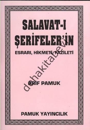 Salavatı Şerifelerin Esrarı Hikmeti Fazileti Cep Boy, Pamuk (Dua-028/P8)