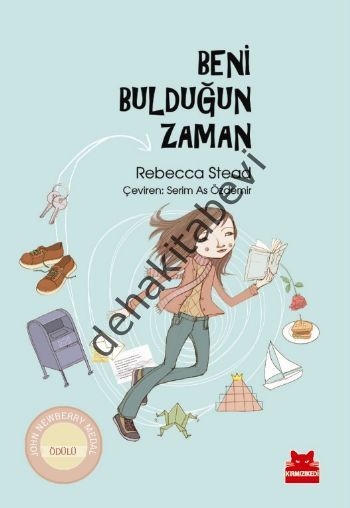 Beni Bulduğun Zaman, Rebecca Stead