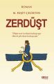 Zerdüşt, M. Reşat Çelikten