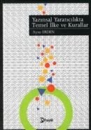 Yazınsal Yaratıcılıkta Temel İlke ve Kurallar, Aysu Erden, Hayal Yayınları