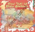 ZİLLİ TİLKİ İLE ÇANLI CONGOLOZ, Can Göknil
