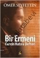 Bir Ermeni Gencin Hatıra Defteri, Ömer Seyfettin