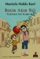 Benim Adım Nili, Mustafa Hakkı Kurt