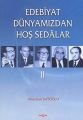 Edebiyat Dünyamızdan Hoş Sedâlar 2