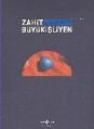 Zahit Büyükişliyen - Retrospektif, İş Bankası Kültür Yayınları
