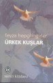 Ürkek Kuşlar, Feyza Hepçilingirler, Remzi Kitabevi