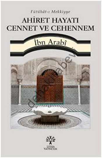 Ahiret Hayatı Cennet ve Cehennem, Muhyiddin İbn Arabi