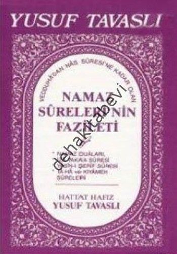 Namaz Sureleri'nin Fazileti (El Boy), Yusuf Tavaslı