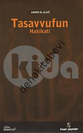 Tasavvufun Hakikati, Ahmed El-Alavi