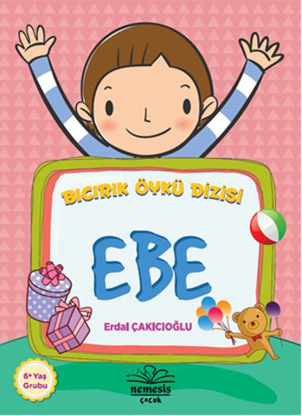 Ebe Bıcırık Öykü Dizisi, Erdal Çakıcıoğlu