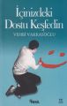 İçinizdeki Dostu Keşfedin, Vehbi Vakkasoğlu, Nesil Yayınları