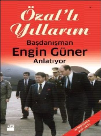 Özal'lı Yıllarım, Engin Güner, Doğan Kitap