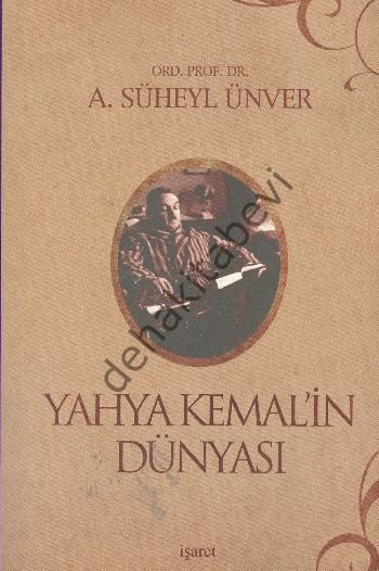 Yahya Kemal`İn Dünyası, İşaret Yayınları
