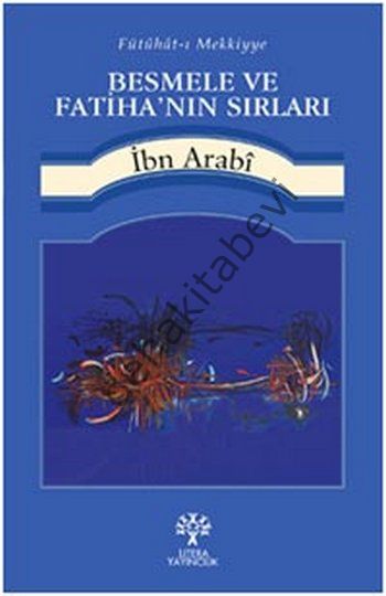 Besmele ve Fatihanın Sırları, Muhyiddin İbn Arabi