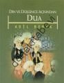 Din ve Düşünce Açısından Dua, Adil Bebek