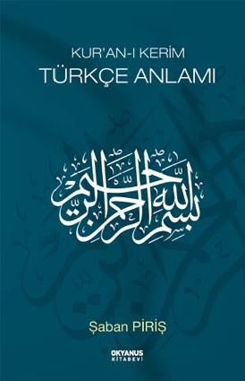 Kuran'ı Kerim Türkçe Meali, Şaban Piriş