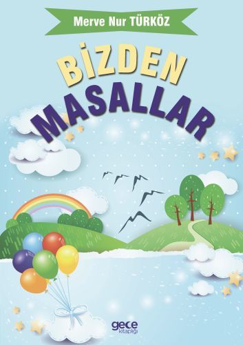 Bizden Masallar, Merve Nur Türköz