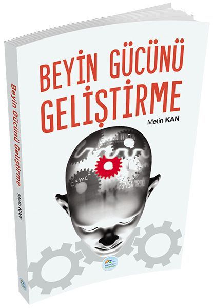 Kişisel Gelişim Serisi Beyin Gücünü Geliştirme, Metin Kan