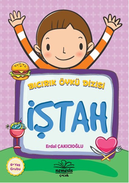 İştah Bıcırık Öykü Dizisi, Erdal Çakıcıoğlu