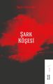 Şark Köşesi, Ömer Fatih Andı