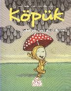Köpük Yeni Bir Şemsiye Alıyor, Carole Tremblay