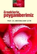 Örneklerle Peygamberimiz, Abdurrahman Çetin